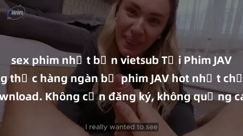sex phim nhật bản vietsub Tải Phim JAV Miễn Phí - Thưởng thức hàng ngàn bộ phim JAV hot nhất chỉ cần click download. Không cần đăng ký, không quảng cáo - Dễ dàng tải về và xem online!