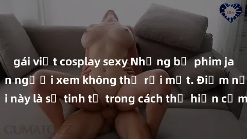 gái việt cosplay sexy Những bộ phim jav SM không che khiến người xem không thể rời mắt. Điểm nổi bật của thể loại này là sự tinh tế trong cách thể hiện cảm xúc và sự hấp dẫn của những cảnh quay.
