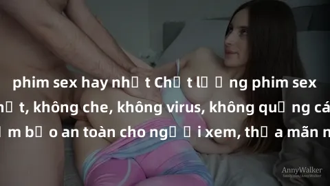 phim sex hay nhất Chất lượng phim sex cập nhật mới nhất, không che, không virus, không quảng cáo, đảm bảo an toàn cho người xem, thỏa mãn nhu cầu tình dục của bạn.