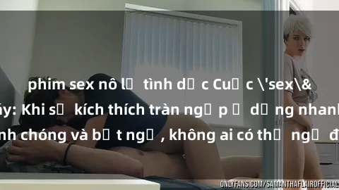 phim sex nô lệ tình dục Cuộc 'sex' trong thang máy: Khi sự kích thích tràn ngập ở dạng nhanh chóng và bất ngờ, không ai có thể ngờ được điều gì sẽ xảy ra!
