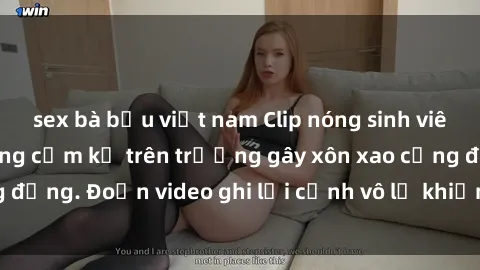 sex bà bầu việt nam Clip nóng sinh viên gây sốc: Hành động cấm kỵ trên trường gây xôn xao cộng đồng. Đoạn video ghi lại cảnh vô lễ khiến dư luận bức xúc.